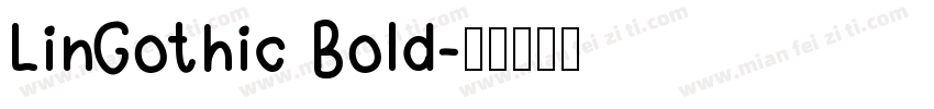 LinGothic Bold字体转换
